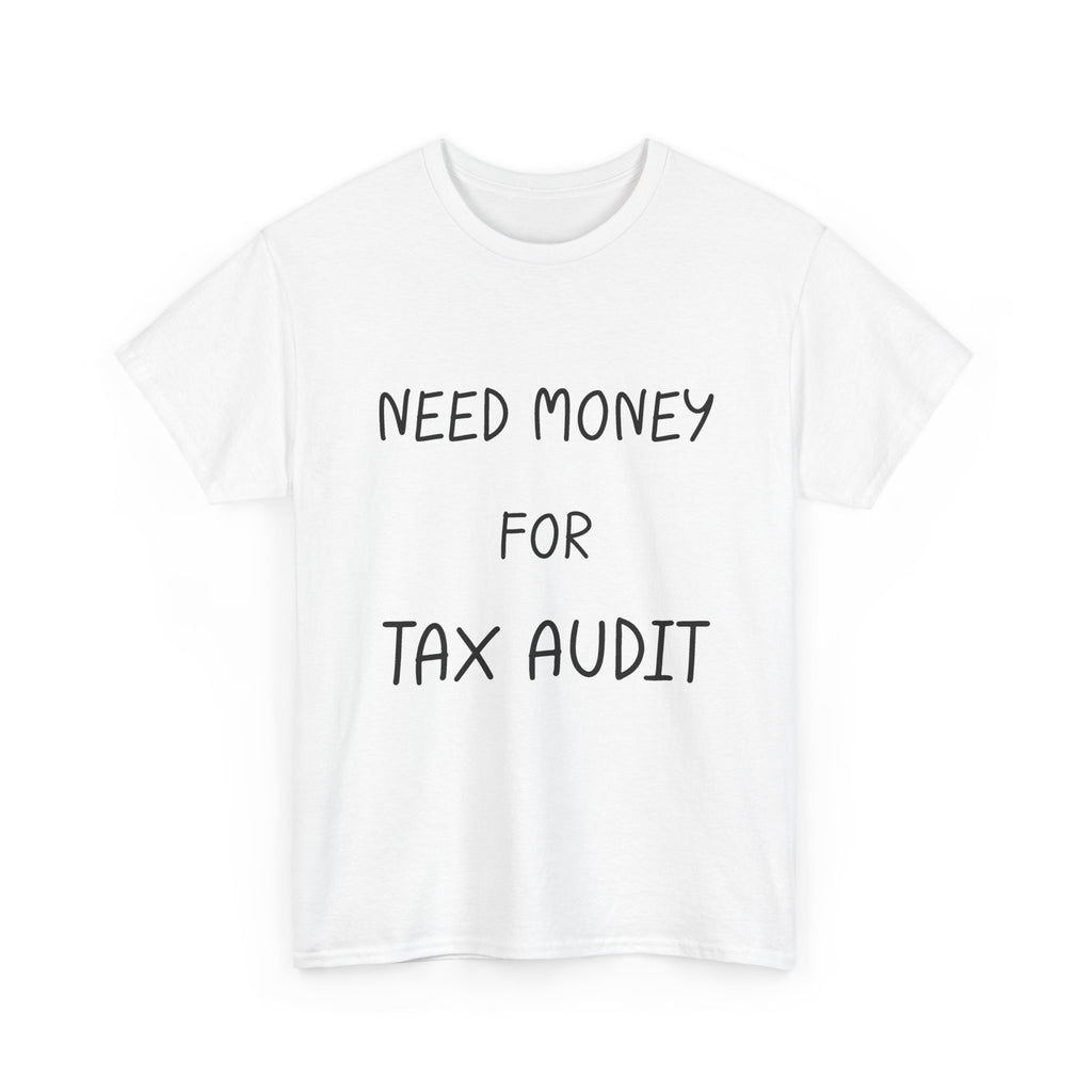 "Need Money For Tax Audit"